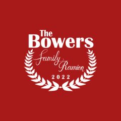 The Bowers Family Reunion